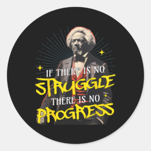 Sticker Rond Citation de Frederick Dougl abolitionniste Histoir