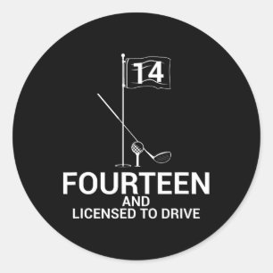 Sticker Rond Citation de golf drôle pour un adolescent de 14 an