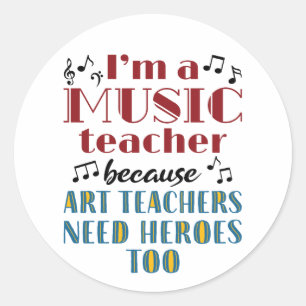 Sticker Rond Citation de héros de professeur de musique drôle
