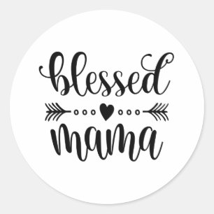 Sticker Rond Citation de la fête des mères de maman bénie   Sti