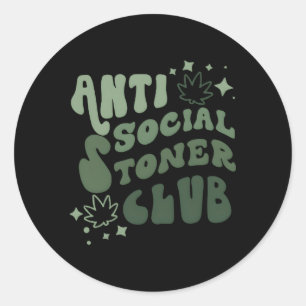 Sticker Rond Citation de l'antisociale Stoner Club contre le ta