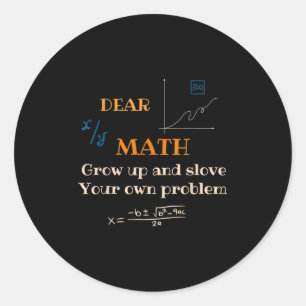 Sticker Rond Citation de maths drôle pour filles garçons adoles