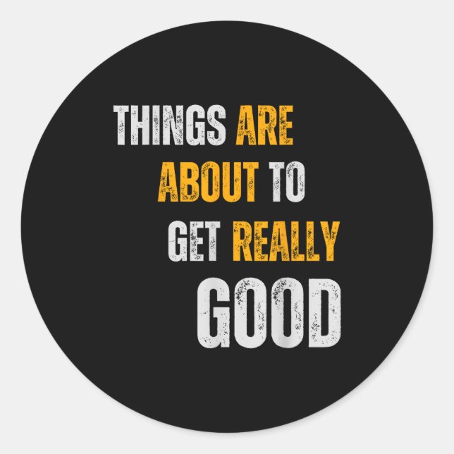 Sticker Rond Citation de motivation et d'inspiration pour la bo (Devant)