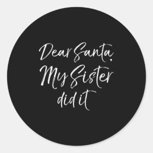 Sticker Rond Citation de Noël de Frère Amusant Cher Père Noël, 