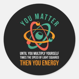 Sticker Rond Citation de physicien scientifique physique