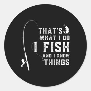 Sticker Rond Citation de poisson drôle C'est ce que je fais et