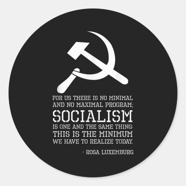 Sticker Rond Citation De Rosa Luxemburg Sur Le Socialisme - Phi (Devant)