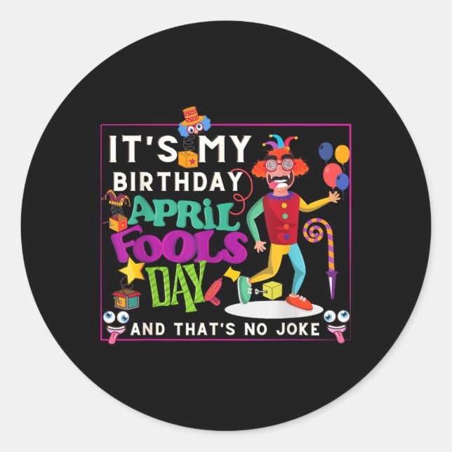 Sticker Rond Citation drôle d'anniversaire d'avril Poisson d'av (Devant)