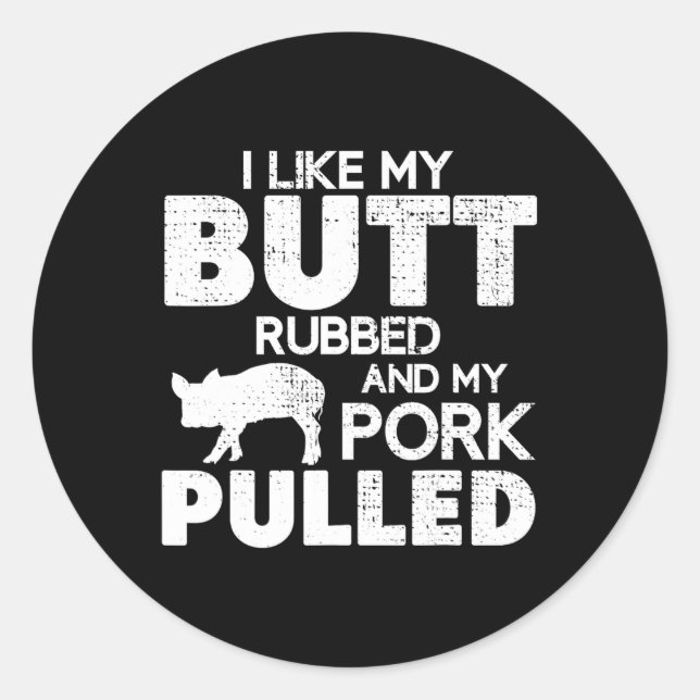 Sticker Rond Citation drôle de barbecue Grill porc porc effiloc (Devant)