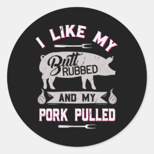 Sticker Rond Citation drôle de barbecue grillant cochon porc ef