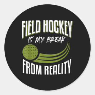 Sticker Rond Citation drôle de hockey sur gazon Hockey sur gazo
