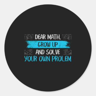 Sticker Rond Citation drôle de maths Retour à l'école Filles Ga