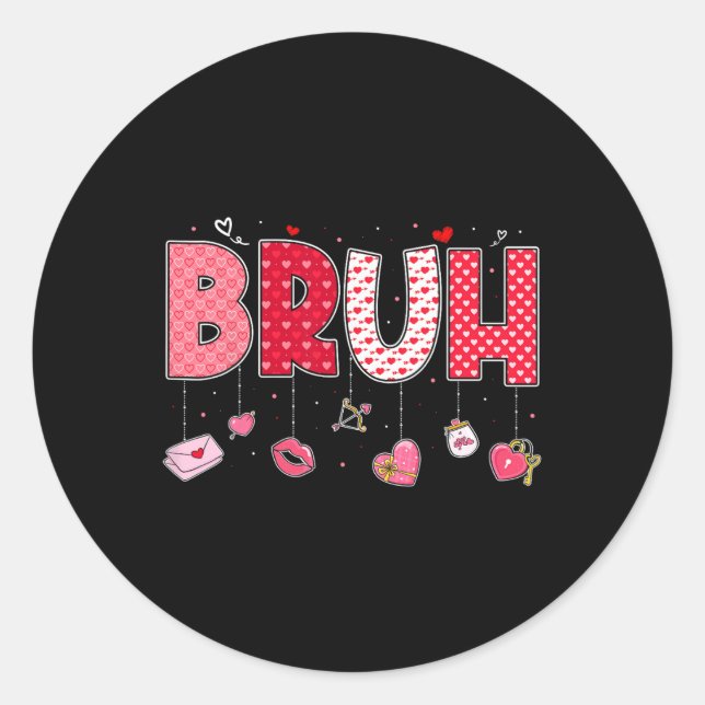 Sticker Rond Citation drôle de mème Bruh salutation frère adole (Devant)