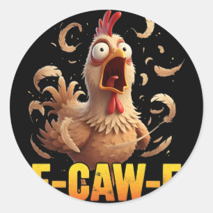Sticker Rond Citation drôle de poulet humour F-caw-f Coq Meme F