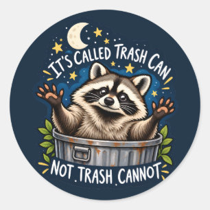 Sticker Rond Citation drôle de raton laveur Humour sarcastiqu