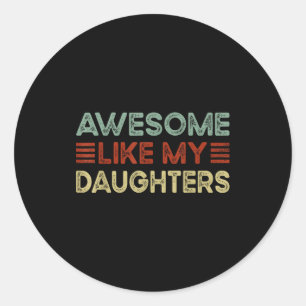 Sticker Rond Citation drôle pour la fête des parents formidable