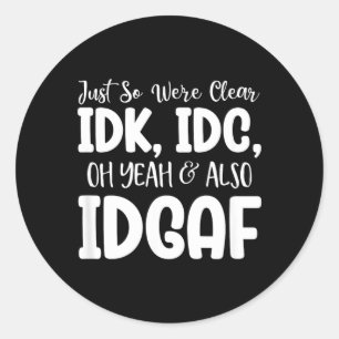 Sticker Rond Citation drôle sarcastique dire la vérité offensiv