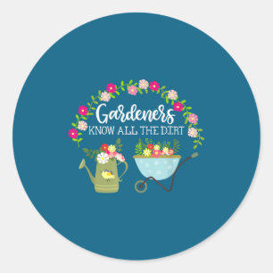 Sticker Rond Citation drôle sarcastique Jardinage Les jardinier