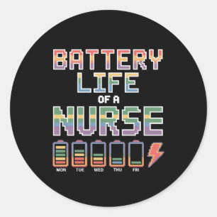 Sticker Rond Citation drôle sur la vie de batterie d'infirmière
