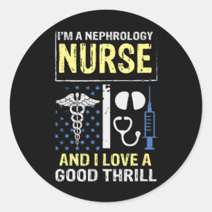 Sticker Rond Citation en détresse Néphrologie Infirmière bonne