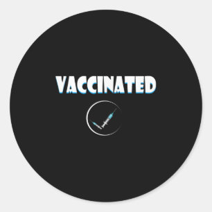 Sticker Rond Citation Graphique Vaccinée Sur Les Humours Drôle 