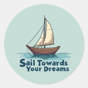 Sticker Rond Citation Inspirante de Voilier Vintage Nautical