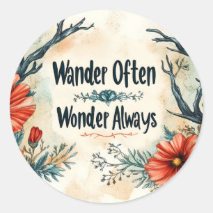 Sticker Rond Citation Inspirationnelle : Se Promène Souvent, Se