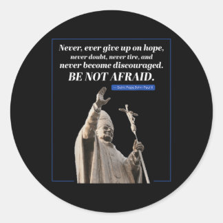 Sticker Rond Citation Jean Paul 2 Message du Pape