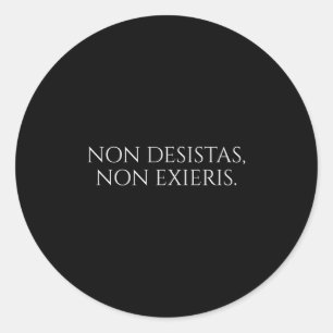 Sticker Rond Citation Latin Motivationnelle - N'abandonnez jama