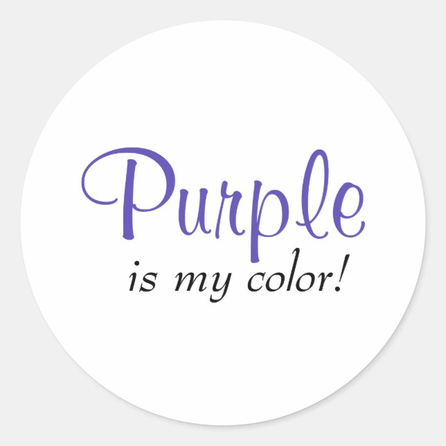 Sticker Rond Citation Purple est ma couleur (Devant)