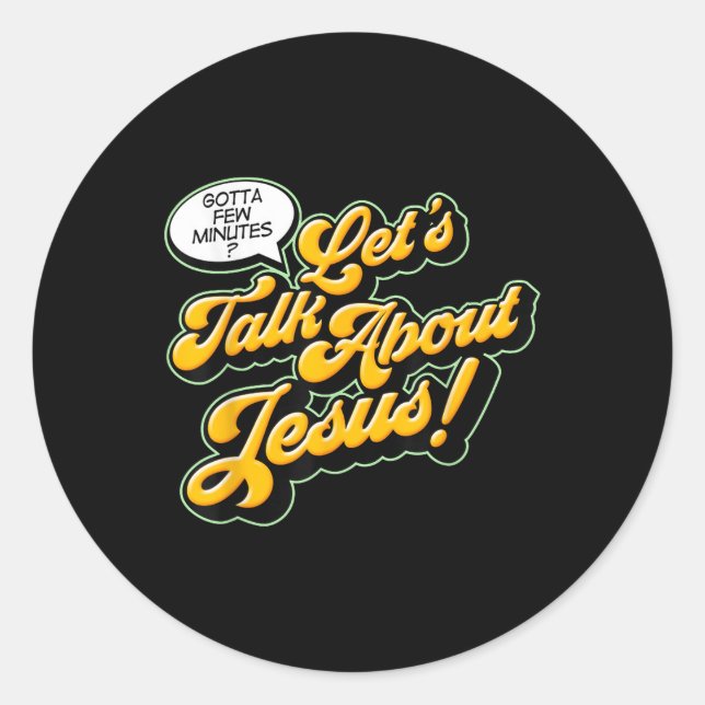Sticker Rond Citation Rétro Parlons de Jésus Basic Chrétien  (Devant)