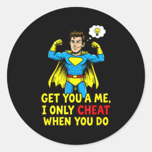 Sticker Rond Citation sarcastique drôle de super-héros trompeur
