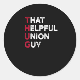 Sticker Rond Citation Solide Et Solide De L'Union - Union Thug