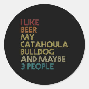 Sticker Rond Citation Vinta du propriétaire de la bière Catahou