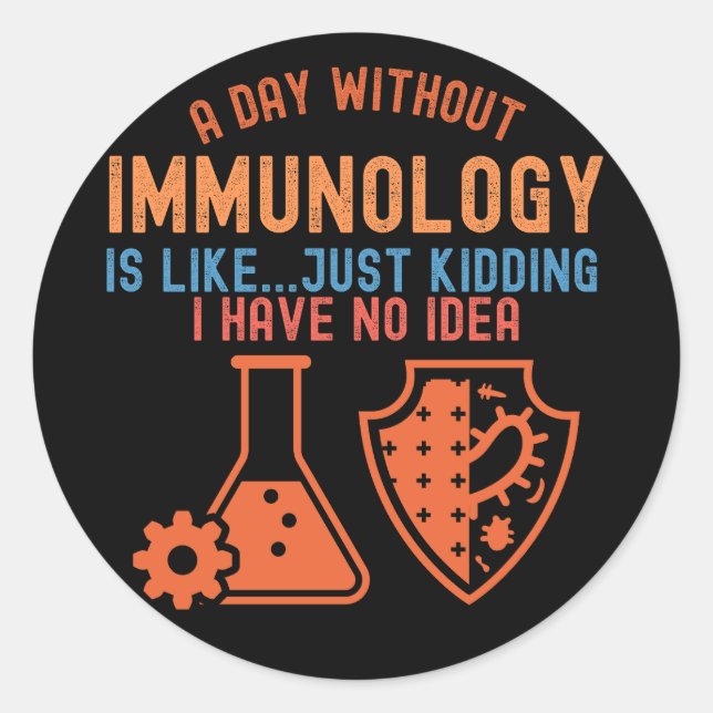 Sticker Rond Citations d'immunologie, Scientifique en immunolog (Devant)