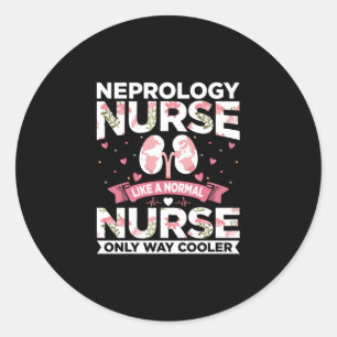 Sticker Rond Citations Drôle De Dialyse - Nephrology Nurse Like