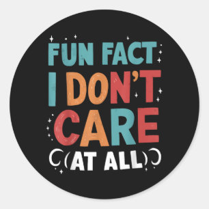 Sticker Rond Citations drôles Déclaration Rire Humour Dictons S