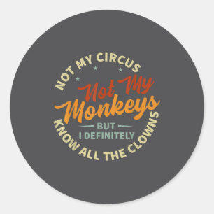 Sticker Rond Citations drôles d'ironie sarcastique et drôles de