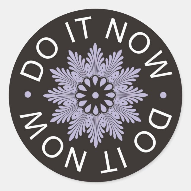 Sticker Rond Citations Motivationnelles 3 Mot ~Do It Now~ (Devant)