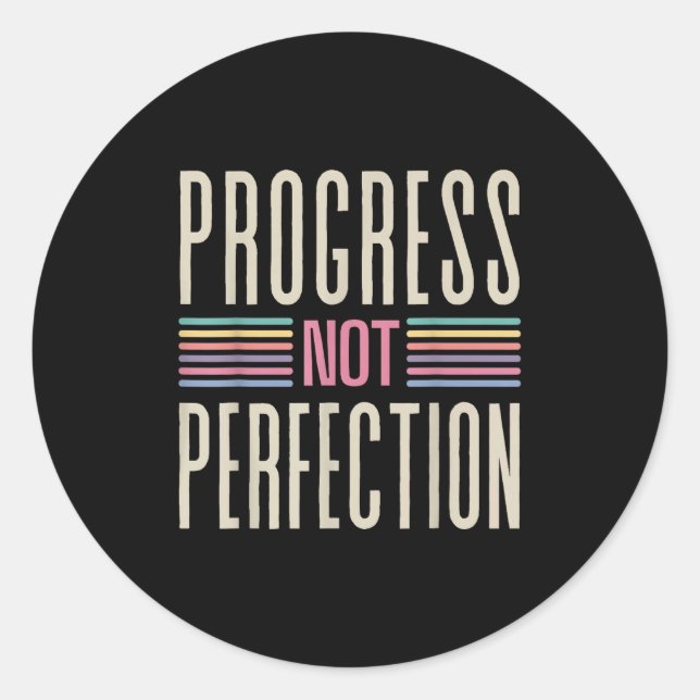 Sticker Rond Citations Motivationnelles Progrès Pas Perfection  (Devant)