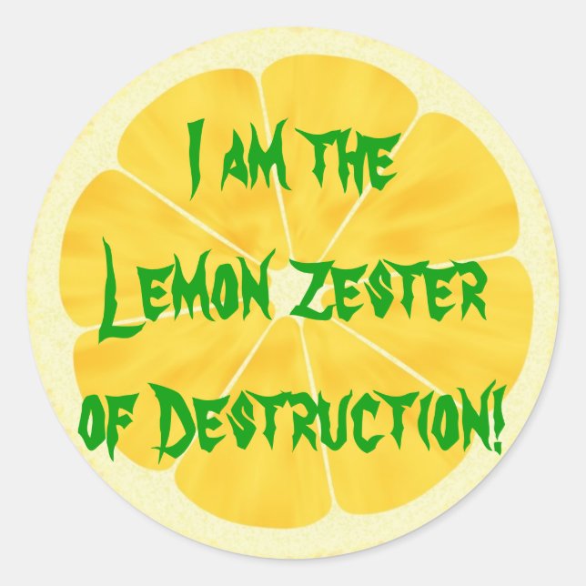 Sticker Rond Citron Zester de destruction ! (Devant)