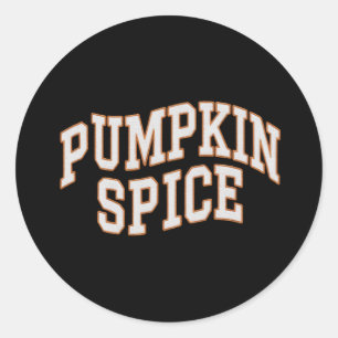 Sticker Rond Citrouille Spice Fall Shirt Thanksgiving
