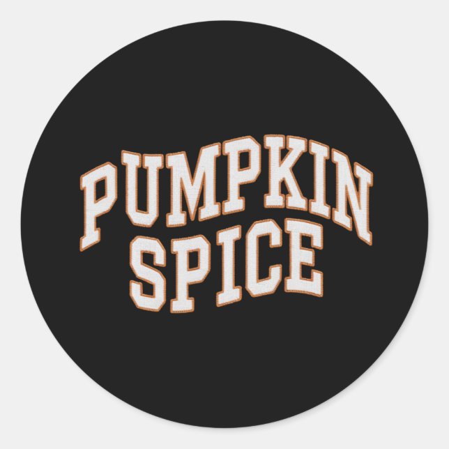 Sticker Rond Citrouille Spice Fall Shirt Thanksgiving (Devant)