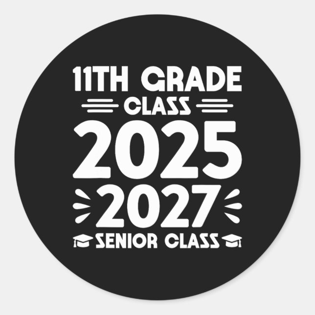 Sticker Rond Classe de 11e de 2025 Future Senior Cl de 2027  (Devant)