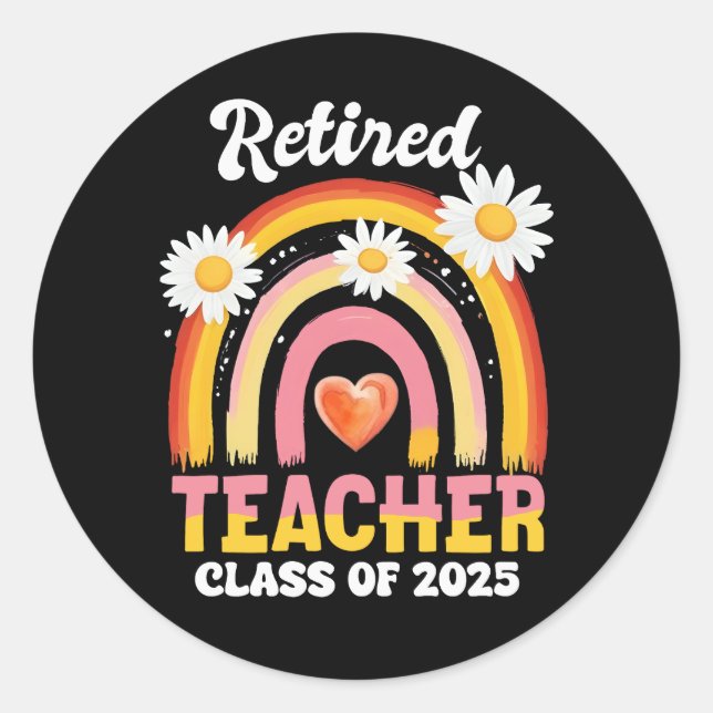 Sticker Rond Classe D'Enseignant Retraité De 2025 Enseignants R (Devant)