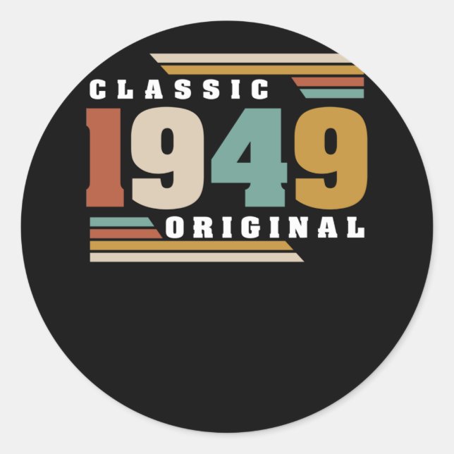 Sticker Rond Classic 1949 Original 73rd Birthday 73 Year Old (Devant)