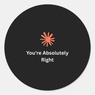 Sticker Rond Claude intelligence artificielle vous avez raison