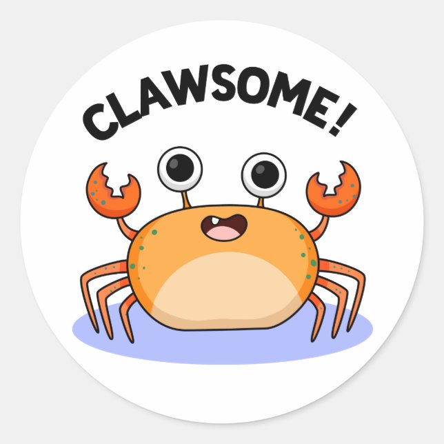 Sticker Rond Clawsome Drôle Awesome Crab Pun (Devant)