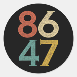 Sticker Rond Clic Style Vintage 80s 86 47 Anti Trump