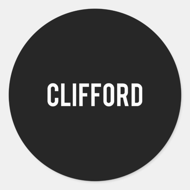 Sticker Rond Clifford - Cool New Funny Name Fan Gift Tee  (Devant)